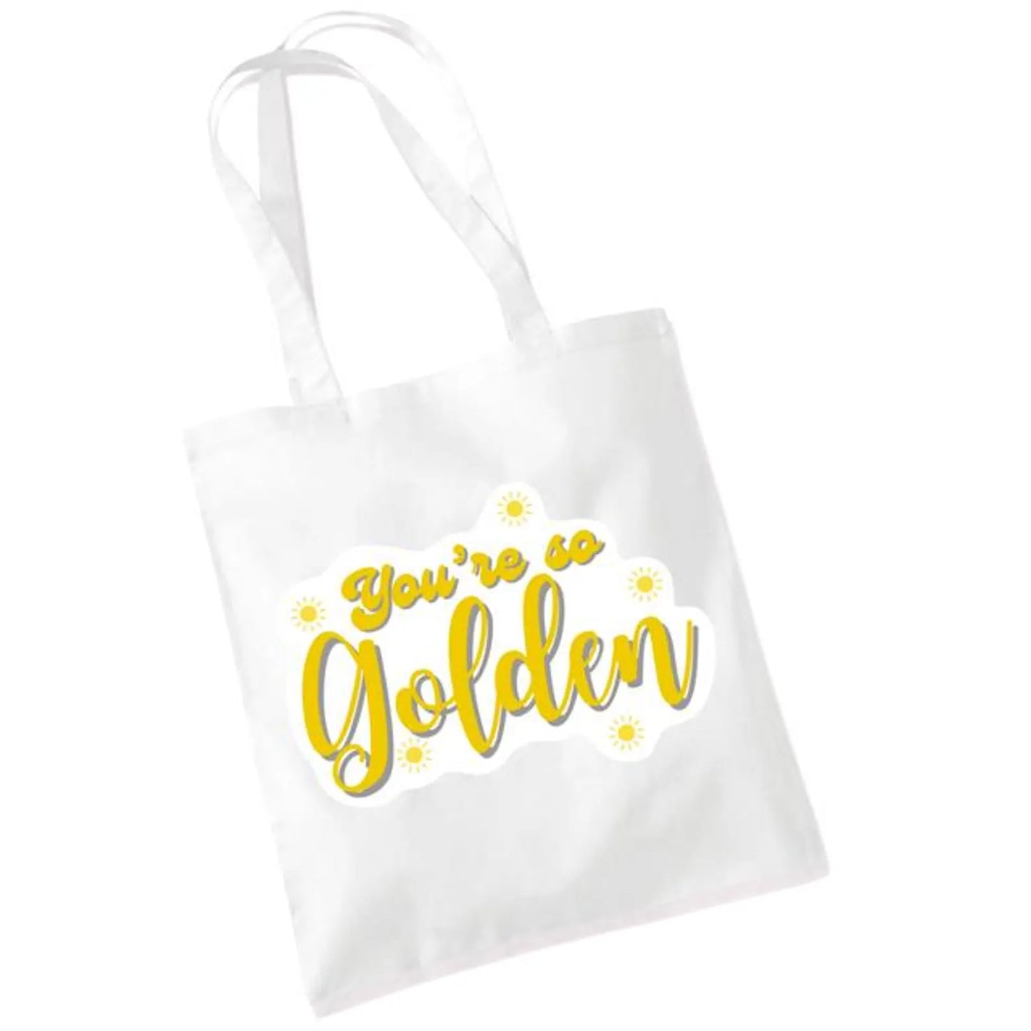 You're So Golden Tote Bag
