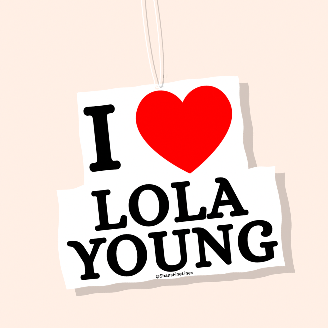 I ❤️ Lola Young Car Freshiee