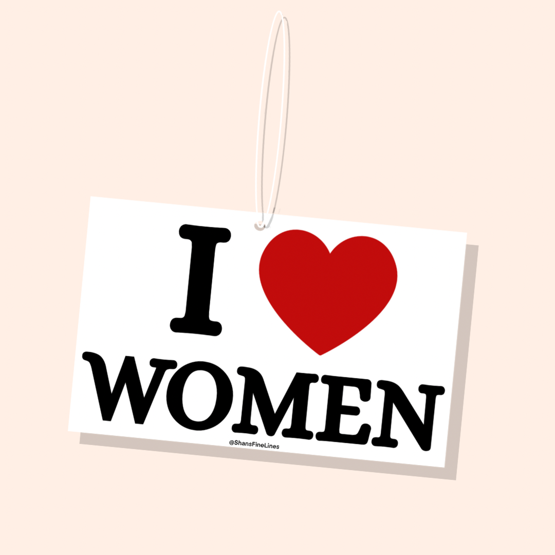 I ❤️ Women Car Freshiee