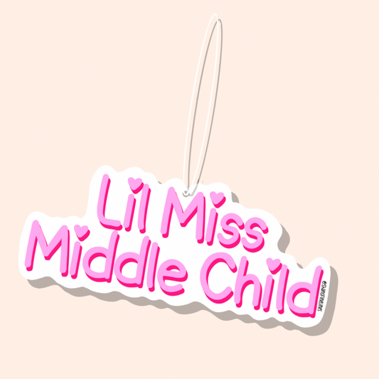 Lil Miss Middle Child Car Freshiee