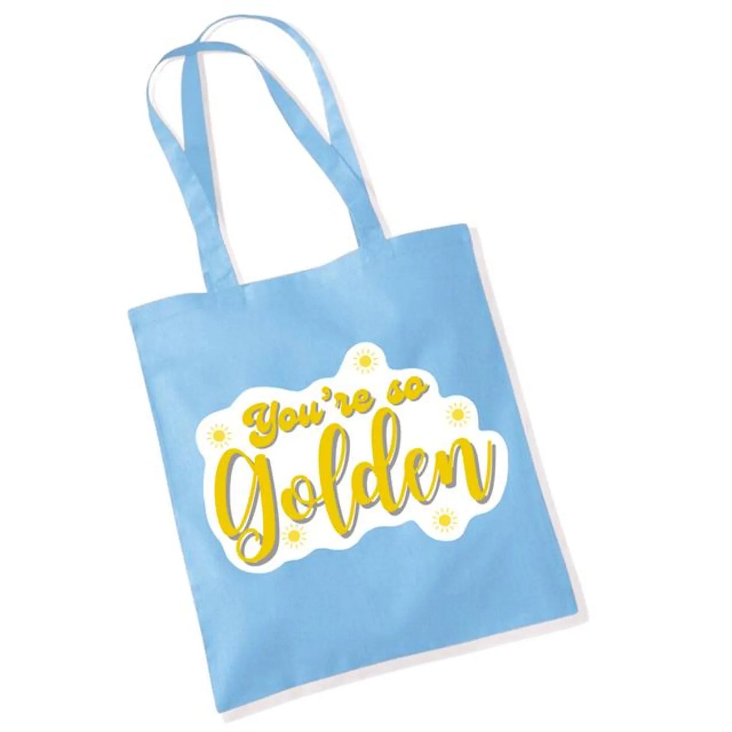 You're So Golden Tote Bag