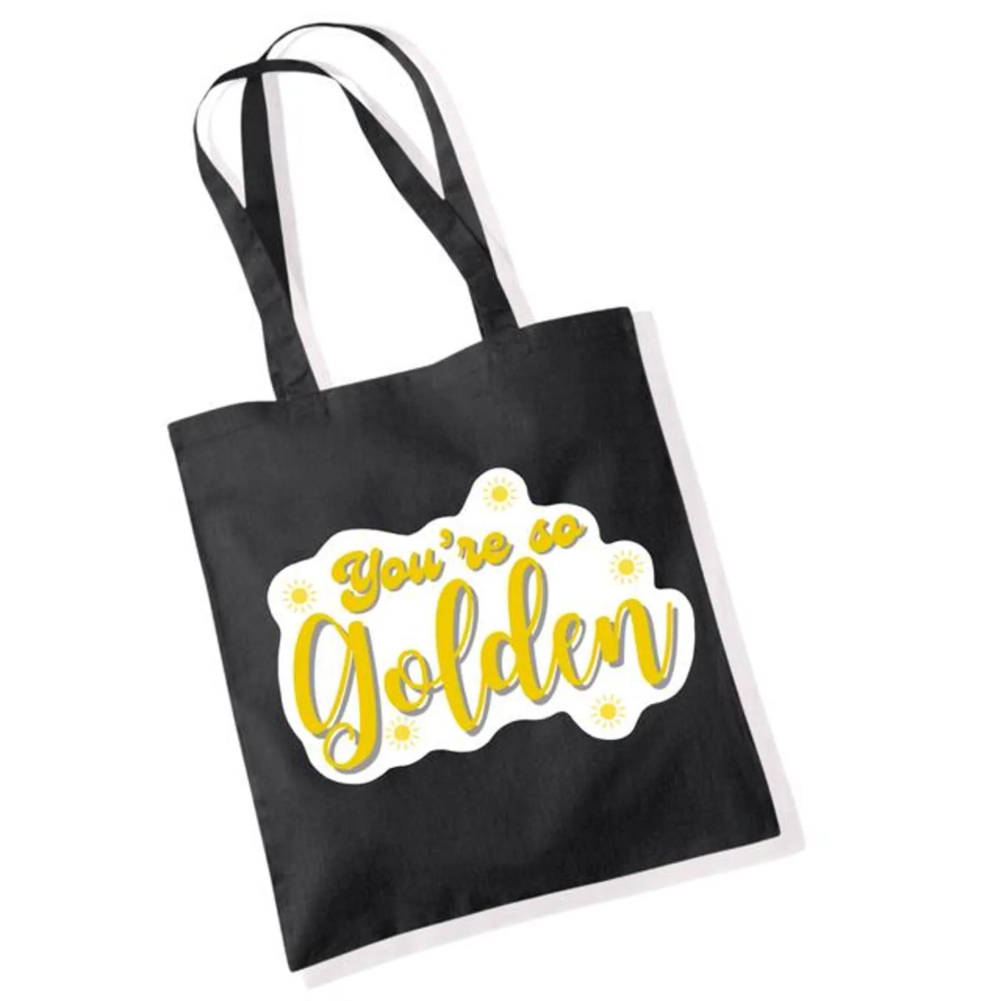 You're So Golden Tote Bag