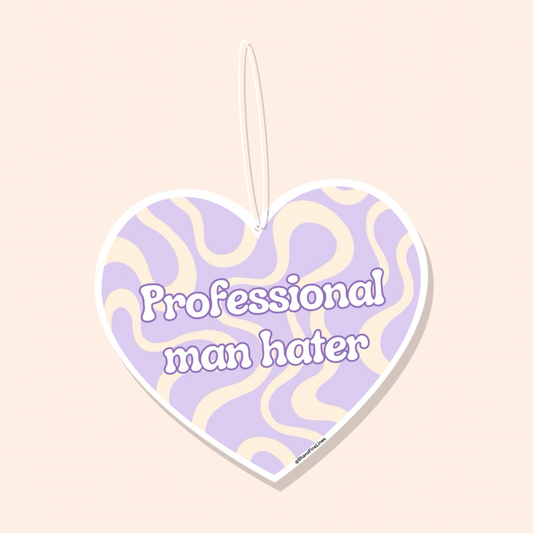 Professional Man Hater Car Freshiee