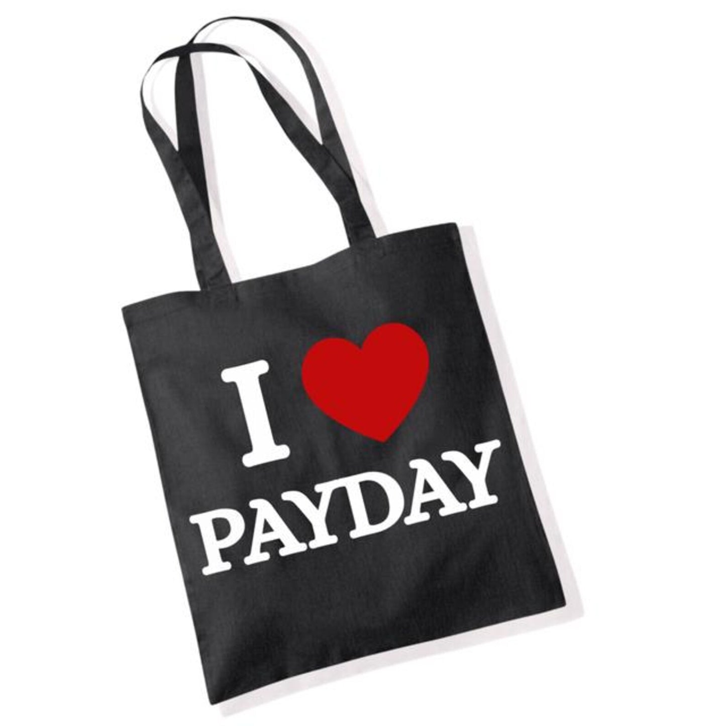 I ❤️ Pay Day Tote Bag