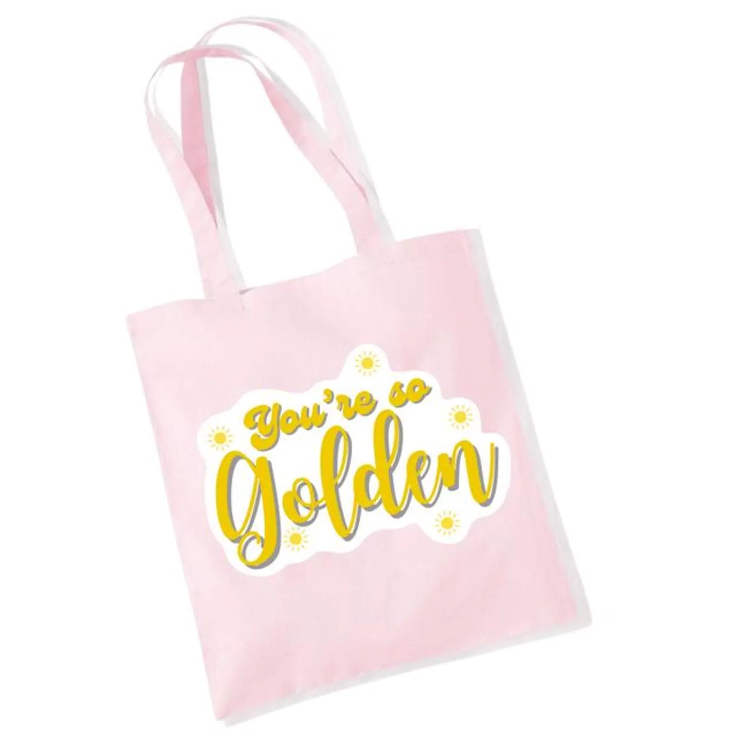 You're So Golden Tote Bag