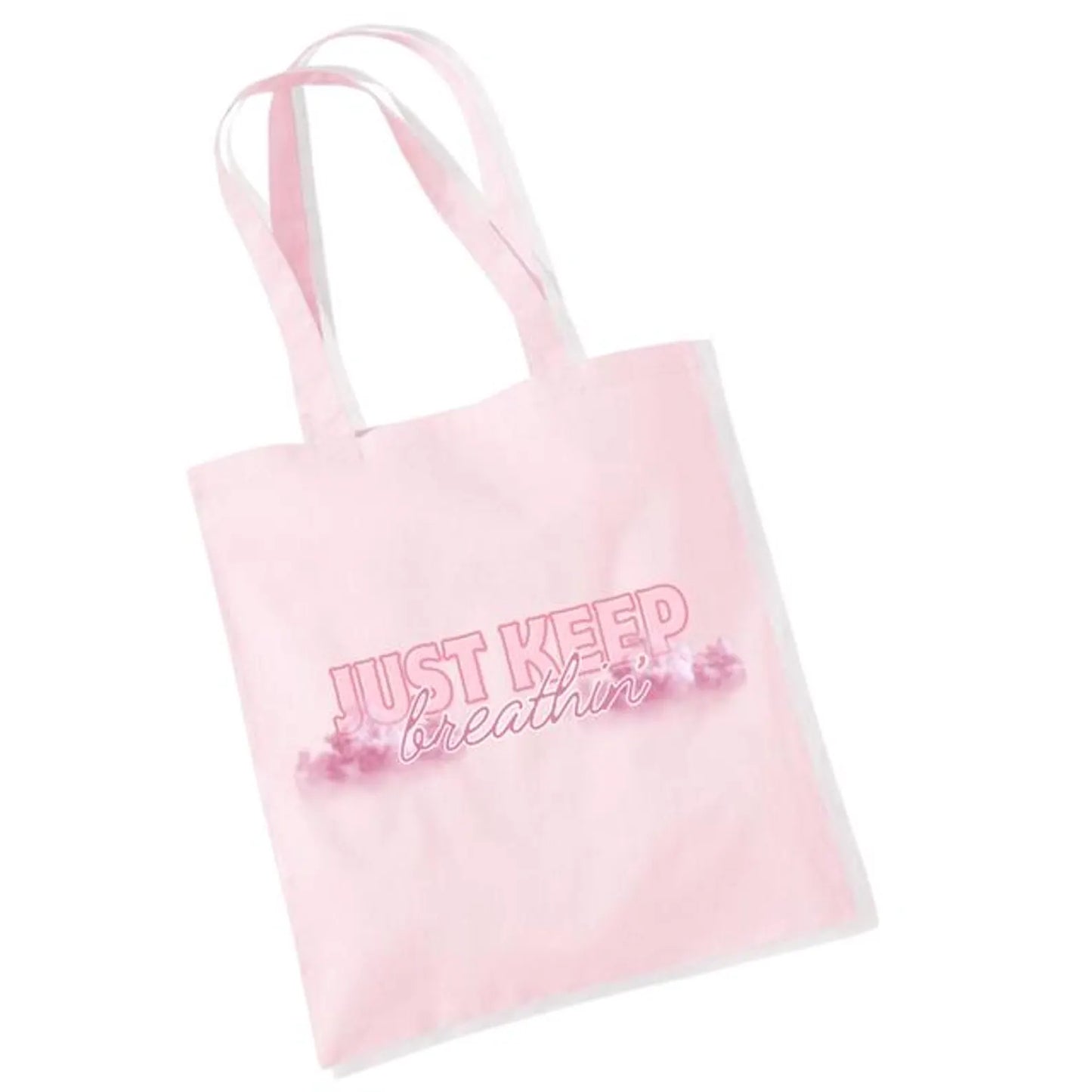 Just Keep Breathin’ Tote Bag
